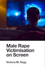 Male Rape Victimisation on Screen