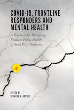 COVID-19, Frontline Responders and Mental Health