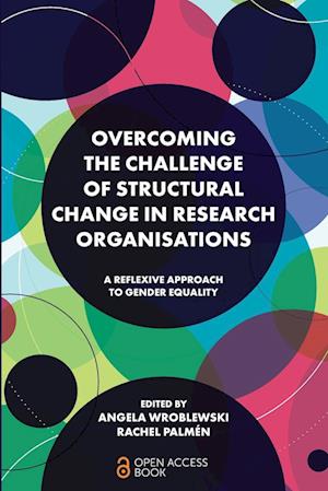 Overcoming the Challenge of Structural Change in Research Organisations