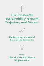 Environmental Sustainability, Growth Trajectory and Gender