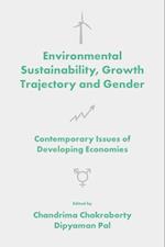 Environmental Sustainability, Growth Trajectory and Gender