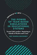 Power of Team-based Simulations in Educational Systems