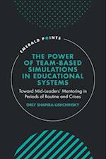 The Power of Team-based Simulations in Educational Systems
