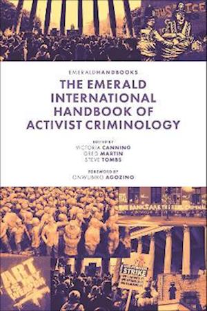 Emerald International Handbook of Activist Criminology