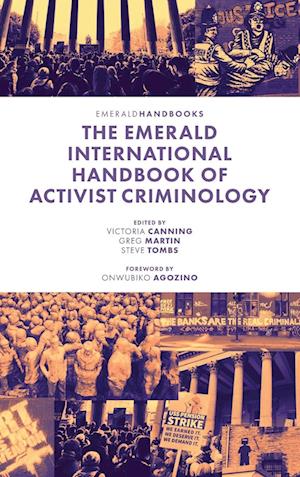 The Emerald International Handbook of Activist Criminology