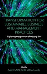 Transformation for Sustainable Business and Management Practices