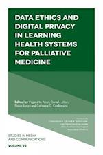 Data Ethics and Digital Privacy in Learning Health Systems for Palliative Medicine