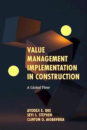 Value Management Implementation in Construction