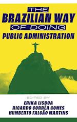 The Brazilian Way of Doing Public Administration