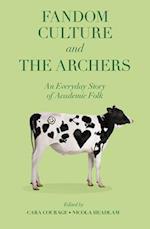 Fandom Culture and The Archers