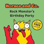 Horace & Co: Rock Monster's Party