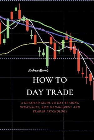 HOW TO DAY TRADE