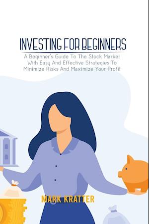 INVESTING FOR BEGINNERS