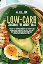 Low-Carb Cookbook For Weight Loss