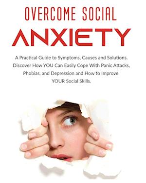 Overcome Social Anxiety