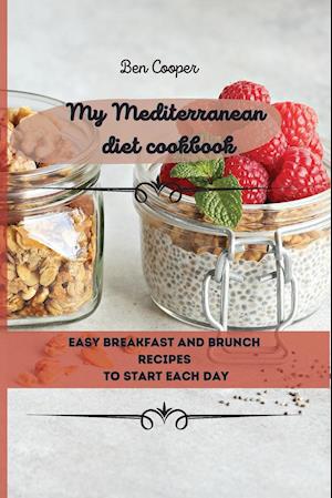 My Mediterranean Diet Cookbook