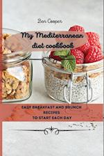 My Mediterranean Diet Cookbook