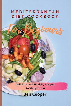 Mediterranean Diet Cookbook For Beginners