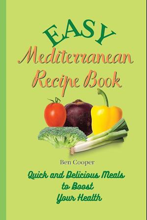 Easy Mediterranean Recipe Book