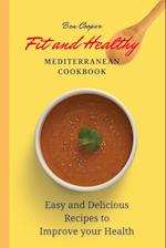 Fit and Healthy Mediterranean Cookbook