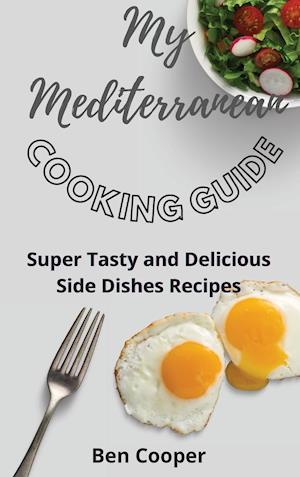 My Mediterranean Cooking Guide