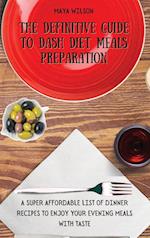 The Definitive Guide to Dash Diet Meals Preparation