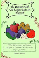 The Definitive Dash Diet Recipes Guide for Beginners