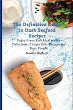 The Definitive Guide to Dash Seafood Recipes