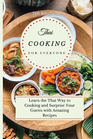 Thai Cooking for Everyone