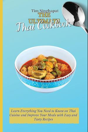 The Ultimate Thai Cookbook