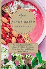 Your Plant-Based Diet Breakfast