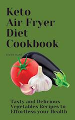 Keto Air Fryer Diet Cookbook