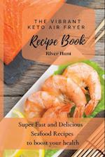 The Vibrant Keto Air Fryer Recipe Book