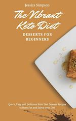 The Vibrant Keto Diet Desserts for Beginners