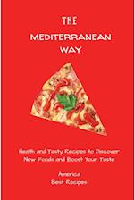 The Mediterranean Way