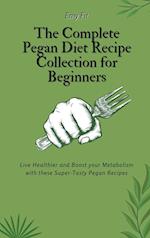 The Complete Pegan Diet Recipe Collection for Beginners