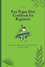 Fast Pegan Diet Cookbook for Beginners