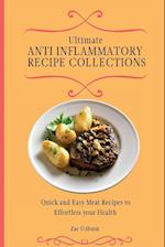 Ultimate Anti Inflammatory Diet Cookbook: Quick and Easy Meat Recipes to Effortless your Health 