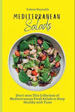 Mediterranean Salads: Don't miss This Collection of Mediterranean Fresh Salads to Keep Healthy with Taste 