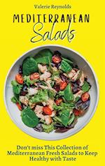 Mediterranean Salads: Don't miss This Collection of Mediterranean Fresh Salads to Keep Healthy with Taste 