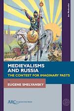 Medievalisms and Russia