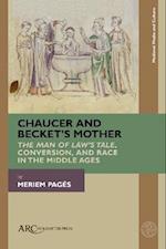 Chaucer and Becket’s Mother
