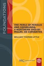 'The Perils of Persiles and Sigismunda, a Northern Saga' by Miguel de Cervantes