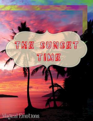 THE SUNSET TIME