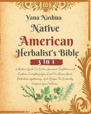 Native American Herbalist's Bible