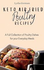 Keto Air Fried Poultry Recipes