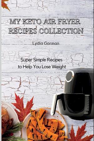 My Keto Air Fryer Recipes Collection