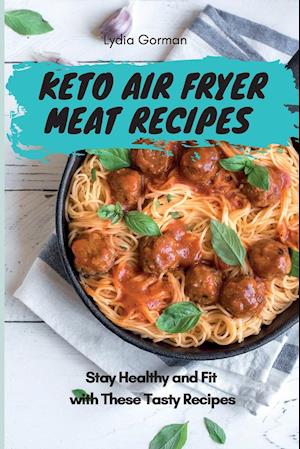 Keto Air Fryer Meat Recipes