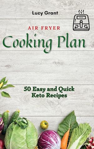 Air Fryer Cooking Plan