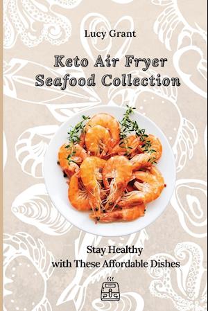 Keto Air Fryer Seafood Collection